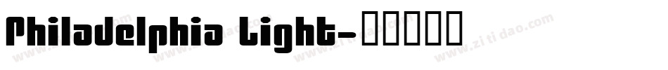 Philadelphia Light字体转换